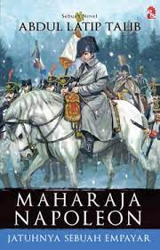 Maharaja Napoleon : jatuhnya sebuah empayar